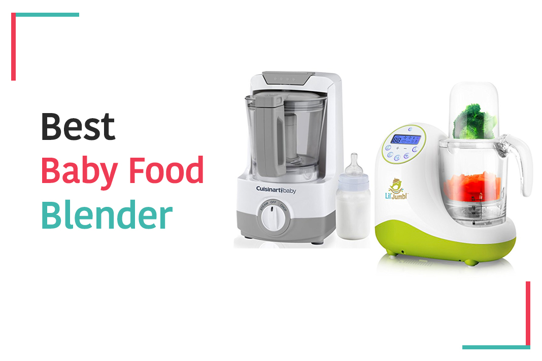 10 Best Baby Food Blender omy9 Reviews